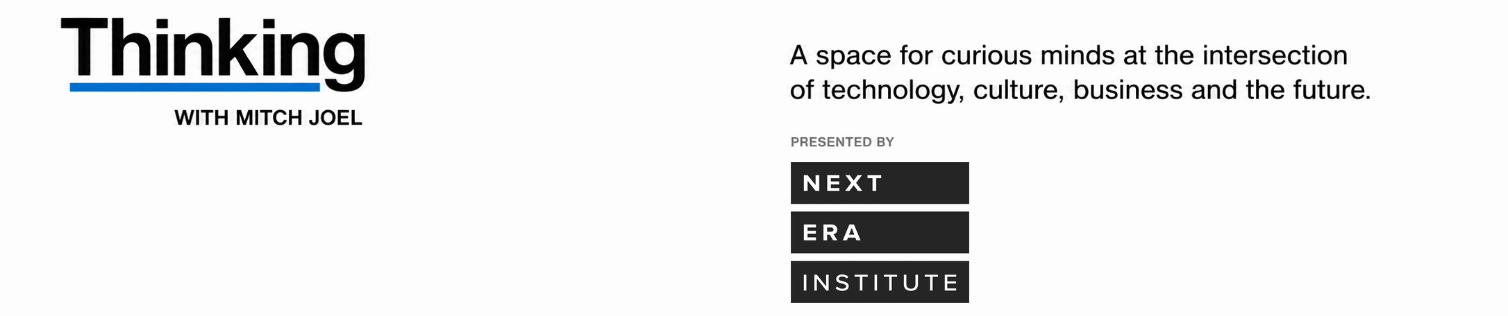 Thinking With Mitch Joel, Formerly Six Pixels of Separation
